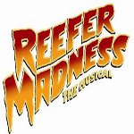 Reefer Madness : The Musical